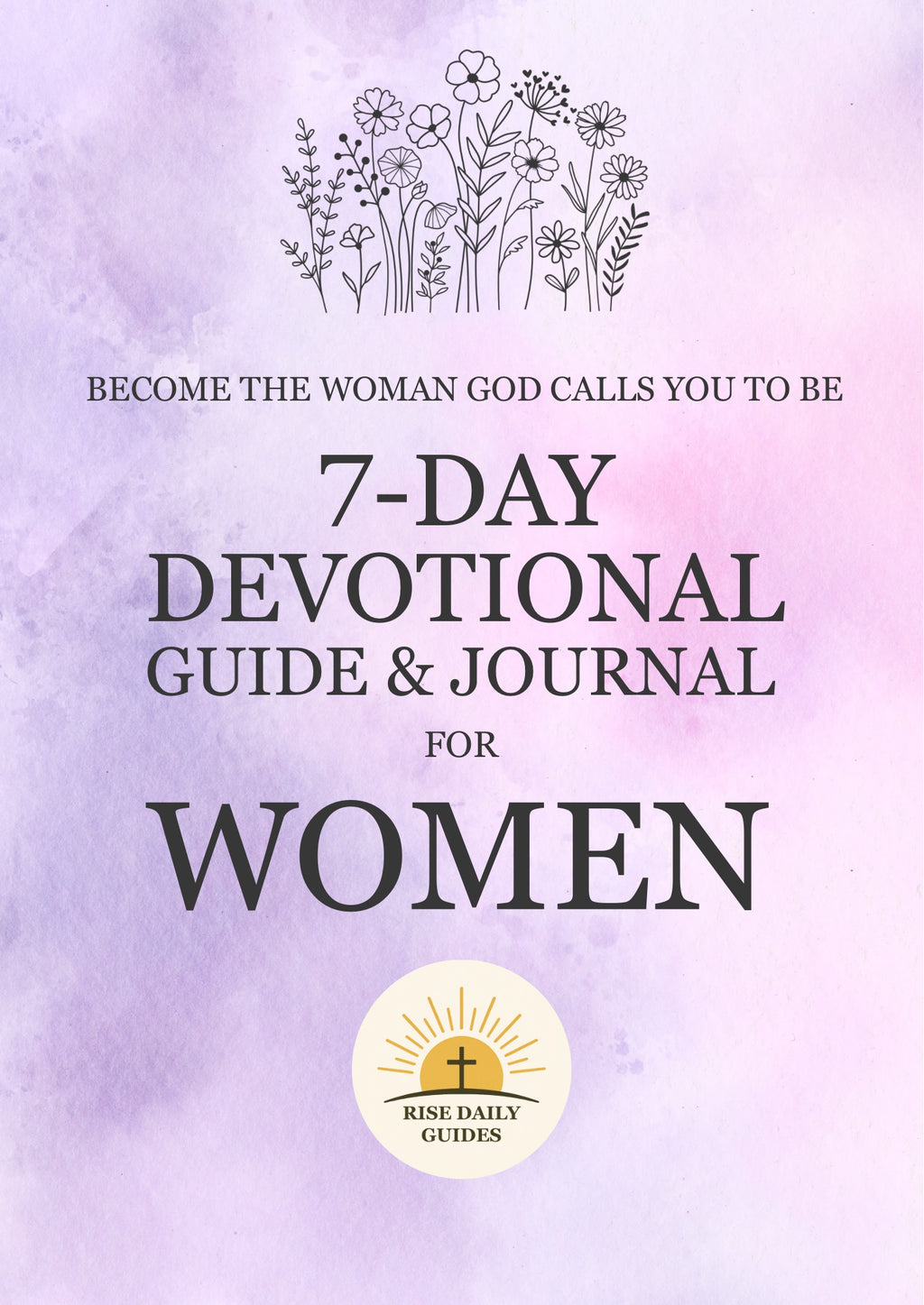 7-Day Devotional Guide and Journal for Women (PDF)